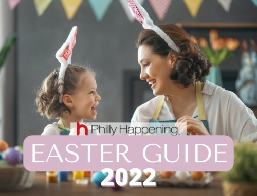 2022 Philly Easter Guide