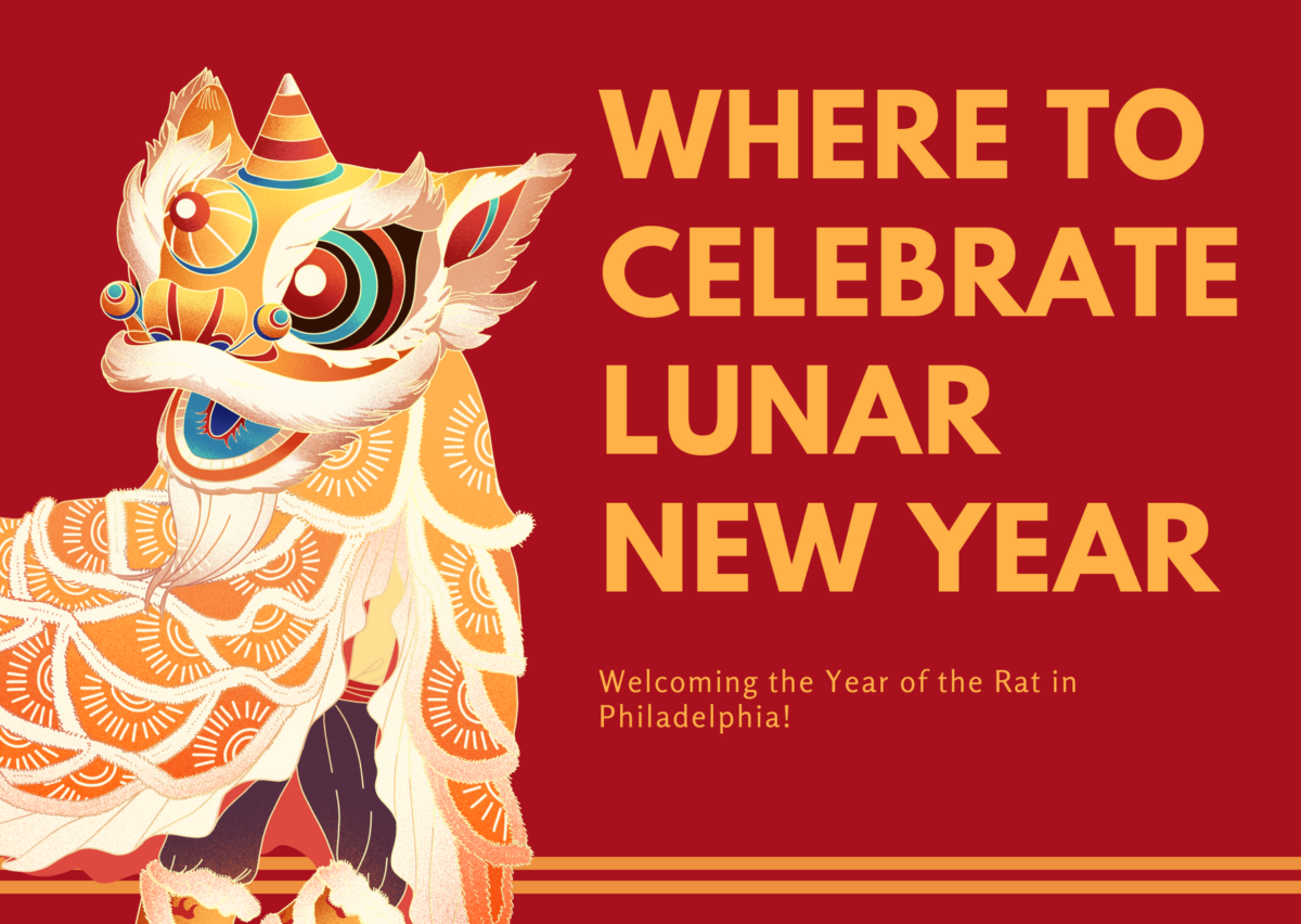 Where to Celebrate Lunar New Year in Philadelphia Philly Happening