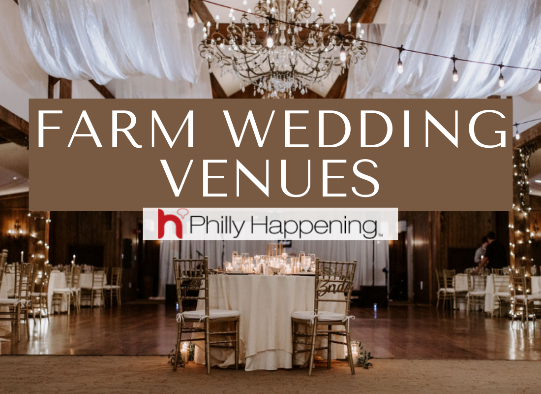 Farm Wedding Venues For Philadelphia