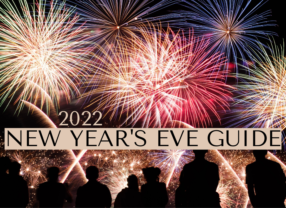 2022 New Year’s Eve Guide
