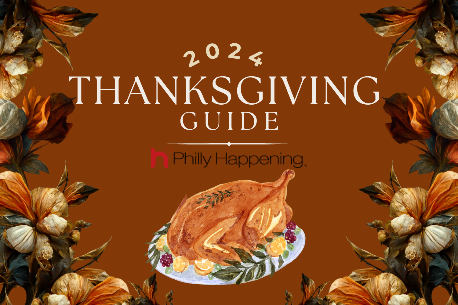 2024 Philly Thanksgiving Guide