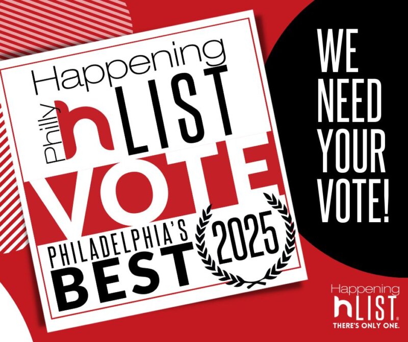 The 2025 Happening List® is HERE Philly!