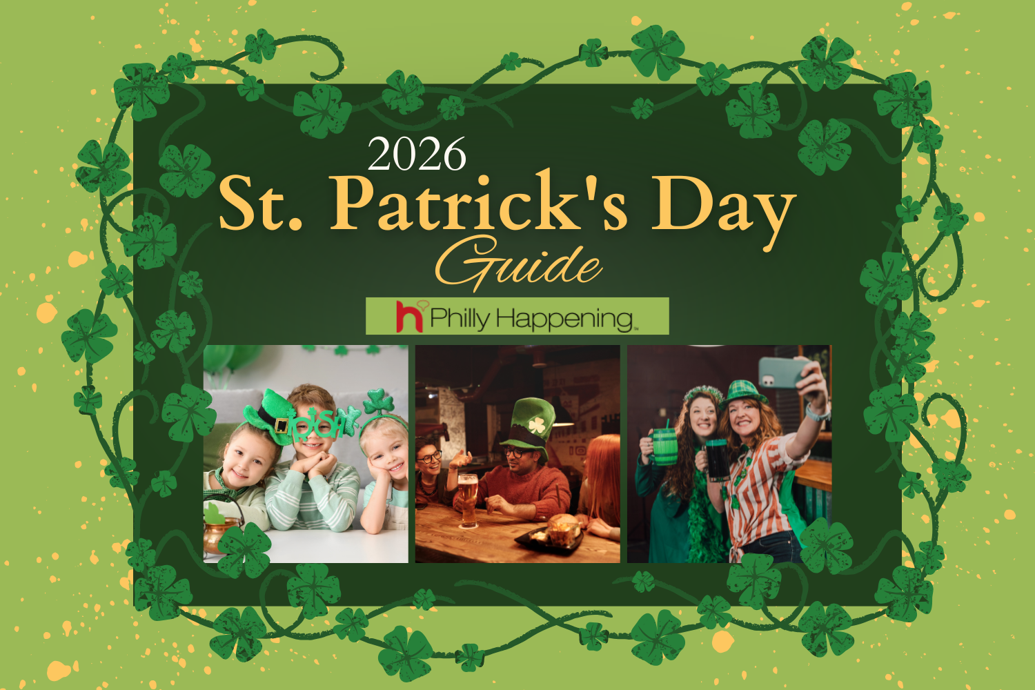 2026 St. Patrick’s Day Guide
