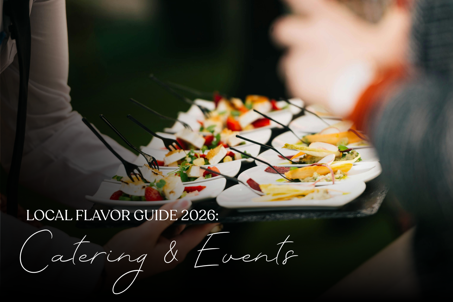 Local Flavor 2026 | Catering & Events